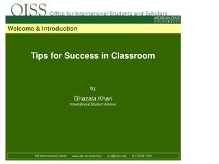 Tips for Success in Classroom by Ghazala Khan International Student Advisor
