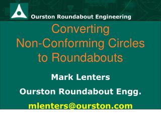 Converting Non-Conforming Circles to Roundabouts
