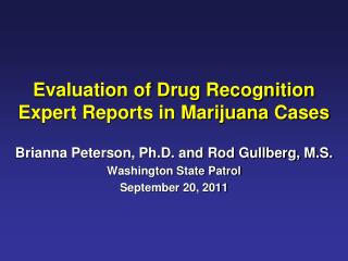 Evaluation of Drug Recognition Expert Reports in Marijuana Cases