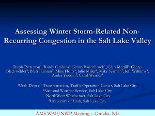 Assessing Winter Storm-Related Non-Recurring Congestion in the Salt Lake Valley