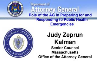 Judy Zeprun Kalman Senior Counsel Massachusetts Office of the Attorney General