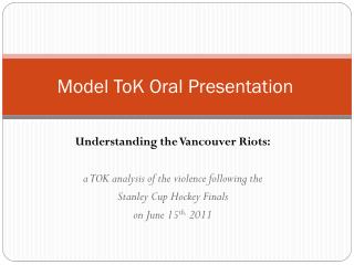 Model ToK Oral Presentation