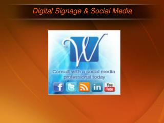 Digital Signage &amp; Social Media