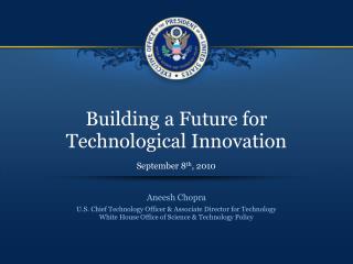 Building a Future for Technological Innovation