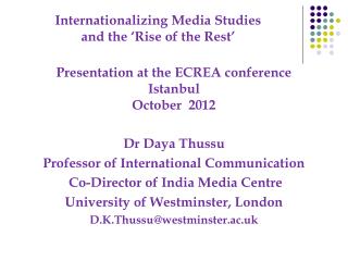 Internationalizing Media Studies and the ‘Rise of the Rest’