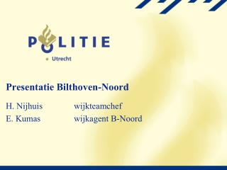 Presentatie Bilthoven-Noord