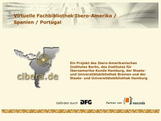Virtuelle Fachbibliothek Ibero-Amerika / Spanien / Portugal