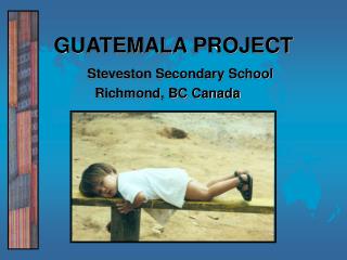 GUATEMALA PROJECT