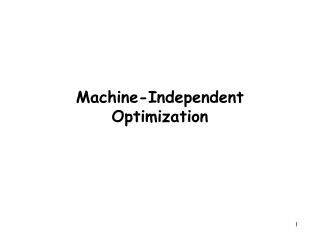 Machine-Independent Optimization