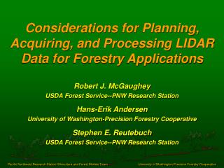 Considerations for Planning, Acquiring, and Processing LIDAR Data for Forestry Applications