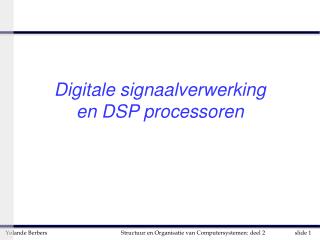 Digitale signaalverwerking en DSP processoren