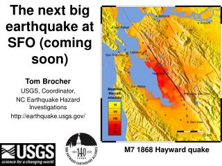 The next big earthquake at SFO (coming soon)