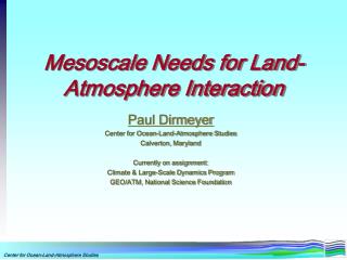 Mesoscale Needs for Land-Atmosphere Interaction