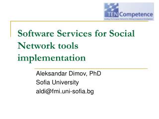 Software Services for Social Network tools implementation