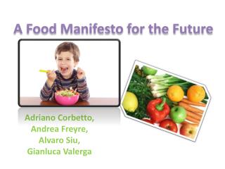 A Food Manifesto for the Future
