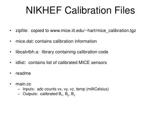 NIKHEF Calibration Files