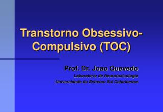 Transtorno Obsessivo-Compulsivo (TOC)