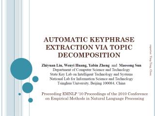 AUTOMATIC KEYPHRASE EXTRACTION VIA TOPIC DECOMPOSITION