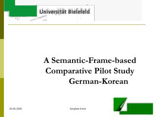 A Semantic-Frame-based Comparative Pilot Study German-Korean