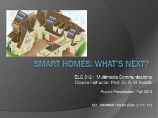 Smart Homes: What’s Next?
