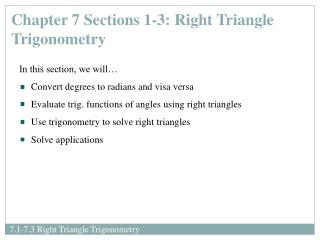 Chapter 7 Sections 1-3: Right Triangle Trigonometry