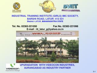 INDUSTRIAL TRAINING INSTITUTE (GIRLS) IMC SOCIETY, BARSHI ROAD, LATUR- 413 531