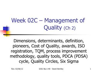 Week 02C – Management of 				 Quality (Ch 2)