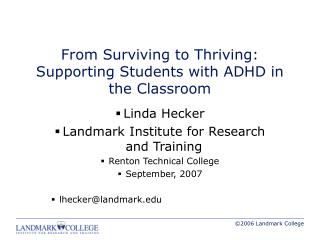 From Surviving to Thriving: Supporting Students with ADHD in the Classroom