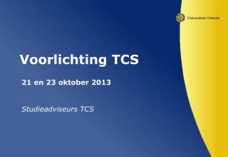 Voorlichting TCS