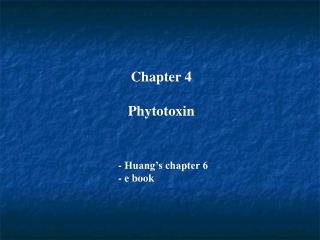Chapter 4 Phytotoxin