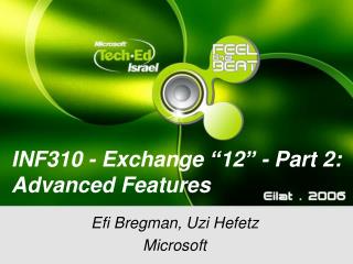 INF310 - Exchange “12” - Part 2: Advanced Features
