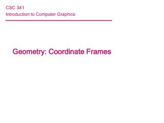 Geometry: Coordinate Frames