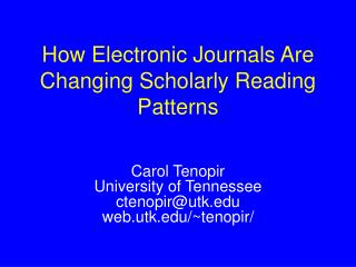 How Electronic Journals Are Changing Scholarly Reading Patterns