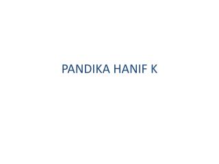 PANDIKA HANIF K