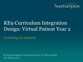 KE9 Curriculum Integration Design: Virtual Patient Year 2