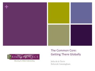 The Common Core: Getting There Globally