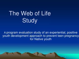 The Web of Life Study