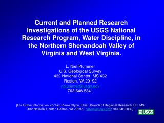 L. Niel Plummer U.S. Geological Survey 432 National Center MS 432 Reston, VA 20192