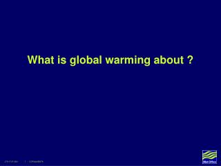 What is global warming about ?