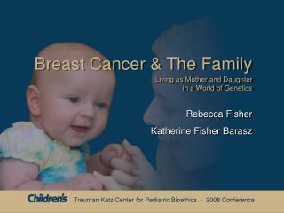 Breast Cancer &amp; The Family