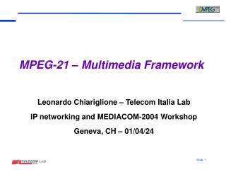 MPEG-21 – Multimedia Framework
