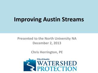 Improving Austin Streams