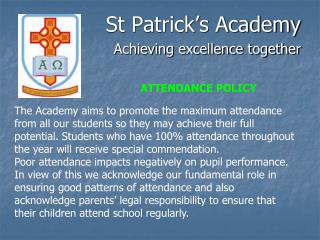 St Patrick’s Academy Achieving excellence together