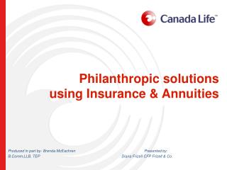 Philanthropic solutions using Insurance &amp; Annuities