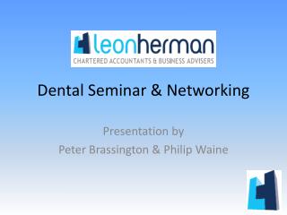 Dental Seminar &amp; Networking
