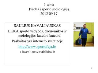 1 tema Įvadas į sporto sociologiją 2012 09 17