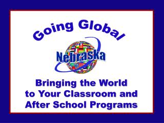 Bringing the World to Your Classroom and After School Programs