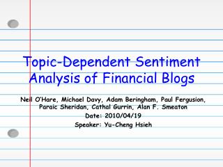 Topic-Dependent Sentiment Analysis of Financial Blogs