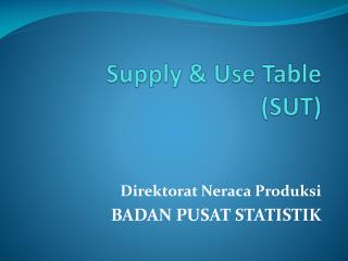 Supply &amp; Use Table (SUT)