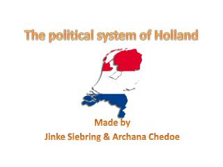 The political system of Holland